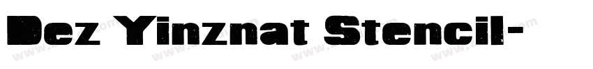 Dez Yinznat Stencil字体转换
